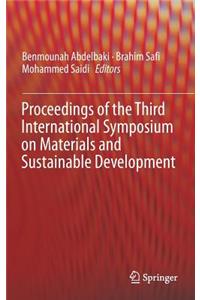 Proceedings of the Third International Symposium on Materials and Sustainable Development