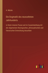 Die Dogmatik des neunzehnten Jahrhunderts