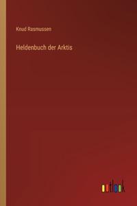 Heldenbuch der Arktis