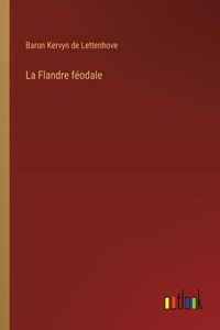 La Flandre féodale