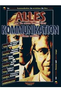 Alles Was Sie Schon Immer Über Kommunikation Wissen Wollten
