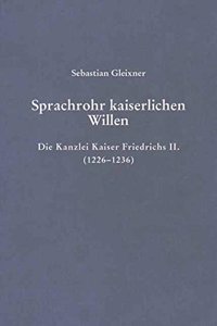 Sprachrohr Kaiserlichen Willens