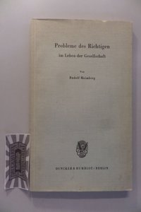 Probleme Des Richtigen Im Leben Der Gesellschaft