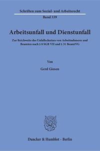 Arbeitsunfall Und Dienstunfall