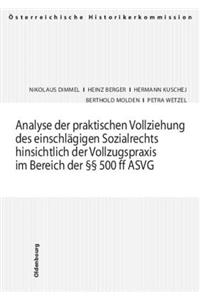 Analyse Der Praktischen Vollziehung Des Einschlagigen Sozialrechts Hinsichtlich Der Vollzugspraxis Im Bereich Der 500 Ff Asvg