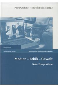 Medien - Ethik - Gewalt