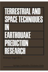 Terrestrial and Space Techniques in Earthquake Prediction Research
