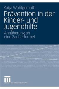 Prävention in Der Kinder- Und Jugendhilfe