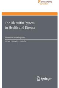 Ubiquitin System in Health and Disease