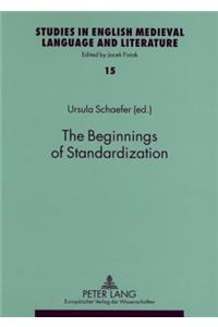 The Beginnings of Standardization