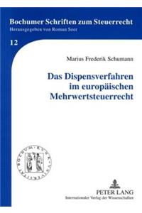 Das Dispensverfahren Im Europaeischen Mehrwertsteuerrecht