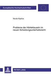 Probleme Der Haerteklauseln Im Neuen Scheidungsunterhaltsrecht