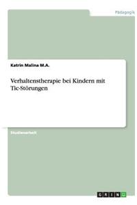 Verhaltenstherapie bei Kindern mit Tic-Störungen