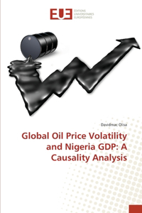 Global Oil Price Volatility and Nigeria GDP