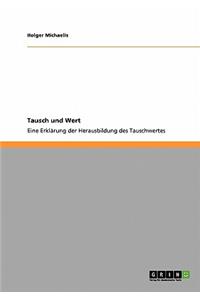 Tausch und Wert