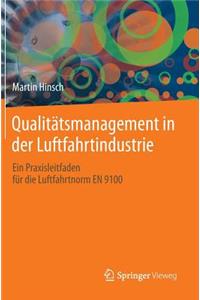 Qualitatsmanagement in Der Luftfahrtindustrie