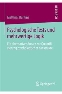 Psychologische Tests und mehrwertige Logik
