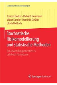 Stochastische Risikomodellierung Und Statistische Methoden