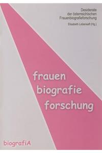 Desiderate Der Osterreichischen Frauenbiographieforschung