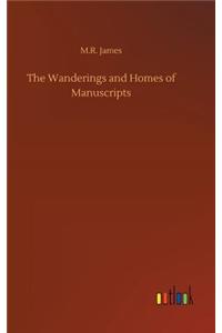 Wanderings and Homes of Manuscripts