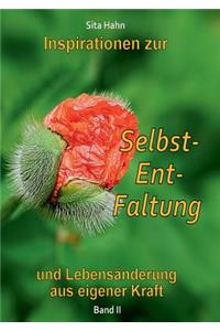 Inspirationen zur Selbst-Ent-Faltung