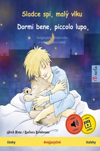 Sladce spi, malý vlku - Dormi bene, piccolo lupo (česky - italsky)
