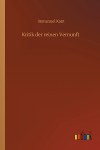 Kritik der reinen Vernunft