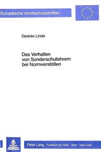 Das Verhalten von Sonderschullehrern bei Normverstoessen