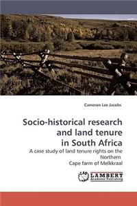 Socio-historical research and land tenure in South Africa