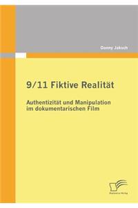 9/11 Fiktive Realität