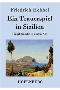 Ein Trauerspiel in Sizilien