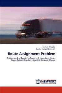 Route Assignment Problem