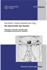 Die Spannweite des Daseins