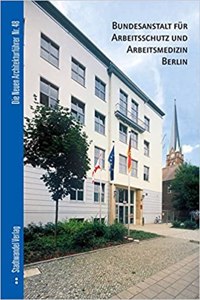 Bundesanstalt Fur Arbeitsschutz Und Arbeitsmedizin Berlin