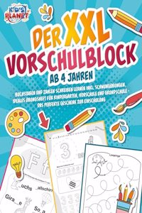 Der XXL-Vorschulblock ab 4 Jahren: Buchstaben und Zahlen schreiben lernen inkl. Schwungubungen. Ideales Ubungsheft fur Kindergarten, Vorschule und Grundschule - Das perfekte Geschenk zur Einschulung
