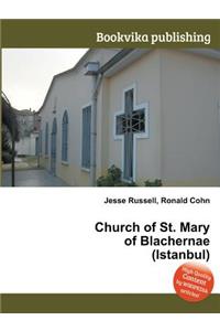 Church of St. Mary of Blachernae (Istanbul)