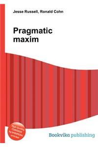 Pragmatic Maxim