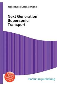 Next Generation Supersonic Transport