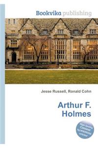 Arthur F. Holmes