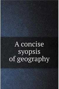A Concise Syopsis of Geography