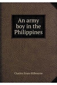 An Army Boy in the Philippines