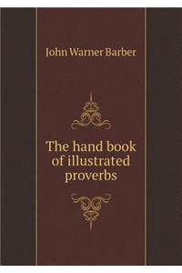 The Hand Book of Illustrated Proverbs