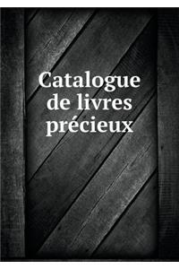 Catalogue de livres précieux