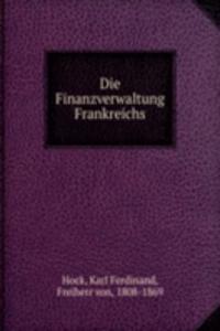 Die Finanzverwaltung Frankreichs