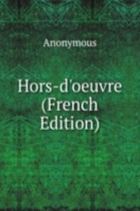 Hors-d'oeuvre (French Edition)