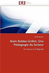 Alain Robbe-Grillet, Une Pédagogie du lecteur