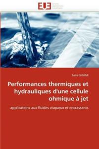 Performances Thermiques Et Hydrauliques d'Une Cellule Ohmique À Jet