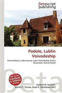 Podole, Lublin Voivodeship