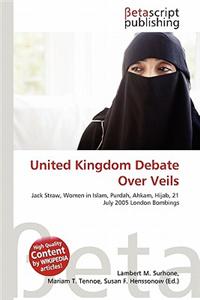 United Kingdom Debate Over Veils