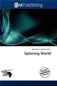 Spinning World